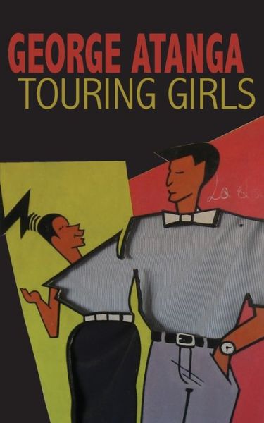 Touring Girls - George Atanga - Livros - Langaa RPCIG - 9789956791958 - 12 de junho de 2014