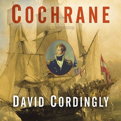 Cochrane - David Cordingly - Music - TANTOR AUDIO - 9798200139958 - October 2, 2007