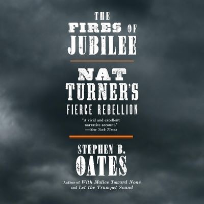 Cover for Stephen B Oates · The Fires of Jubilee Lib/E (CD) (2021)