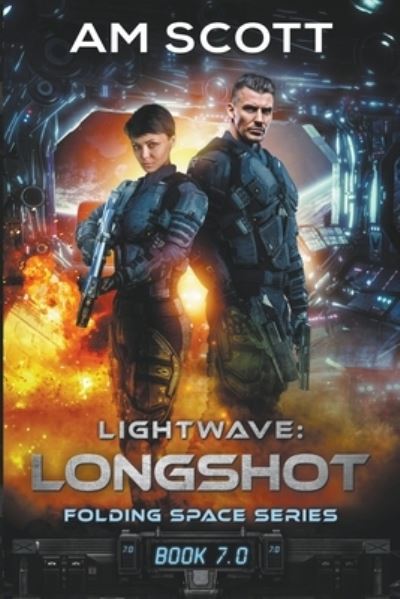 Cover for Scott AM Scott · Lightwave: Longshot - Folding Space Series (Paperback Book) (2020)