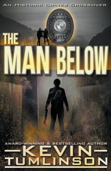 Cover for Kevin Tumlinson · The Man Below - Historic Crimes (Paperback Book) (2021)