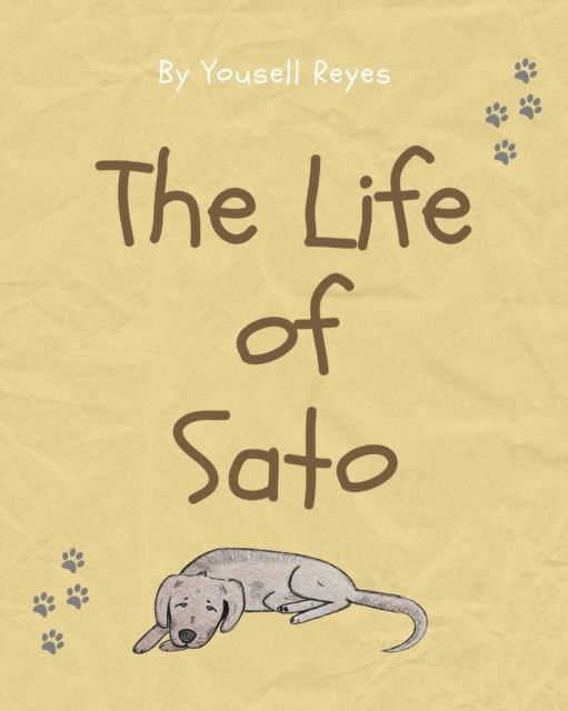 Cover for Yousell Reyes · The life of Sato (Paperback Book) (2022)