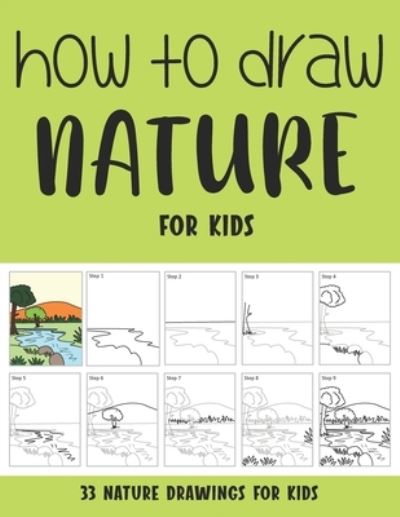 Cover for Sonia Rai · How to Draw Nature for Kids (Paperback Book) (2021)