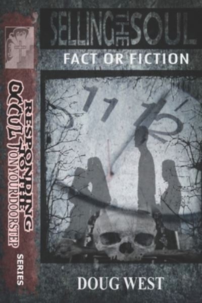 Cover for Doug West · Selling the Soul- Fact or Fiction (Paperback Book) (2021)