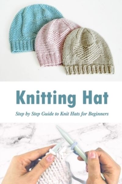 Cover for Monica Taylor · Knitting Hat (Paperback Book) (2020)