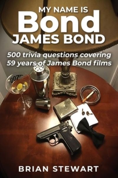 Cover for Brian Stewart · My Name is Bond, James Bond (Paperback Book) (2021)