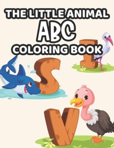 Cover for Aurora Jade · The Little Animal ABC Coloring Book (Paperback Book) (2021)