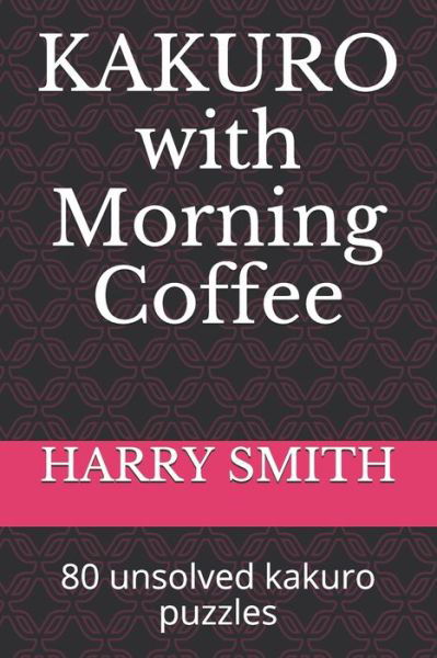 Cover for Harry Smith · KAKURO with Morning Coffee (Pocketbok) (2020)