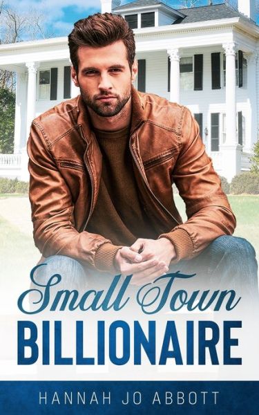 Cover for Hannah Jo Abbott · Small Town Billionaire (Paperback Bog) (2020)