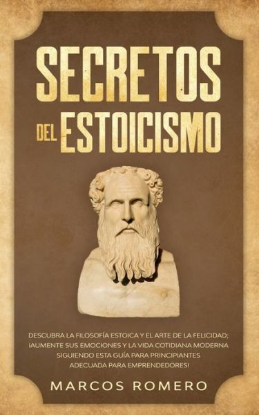 Cover for Marcos Romero · Secretos del Estoicismo (Taschenbuch) (2020)