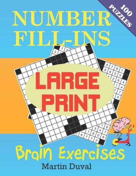 Cover for Martin Duval · Number Fill-Ins Brain Exercises (Paperback Book) [Large type / large print edition] (2020)
