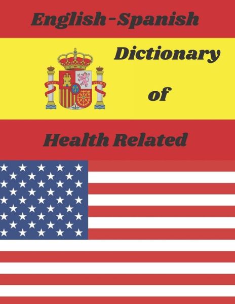 Cover for Work Book · English-Spanish Dictionary of Health Related (Paperback Book) (2020)