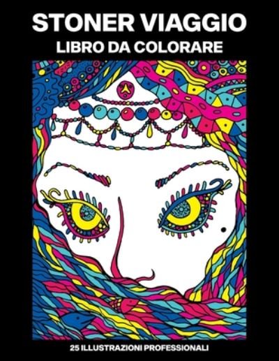 Cover for Casa Blu Pubblicazioni · Stoner Viaggio Libro da Colorare (Pocketbok) (2020)