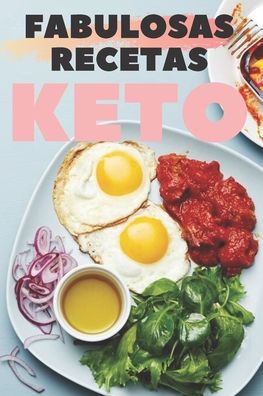 Cover for Saludable Mente · Fabulosas Recetas Keto (Taschenbuch) (2020)