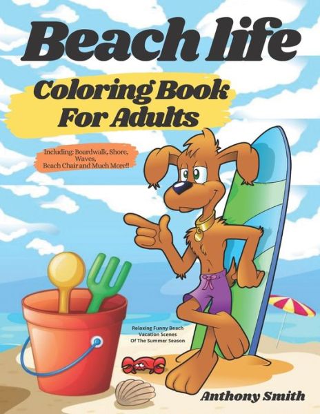 Cover for Anthony Smith · Beach Life Coloring Book For Adults (Paperback Book) (2020)