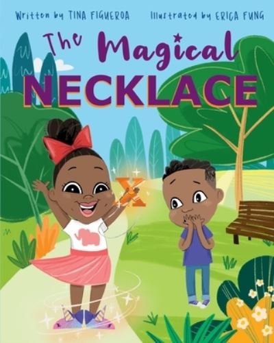 Cover for Tina Figueroa · The Magical Necklace (Paperback Book) (2021)