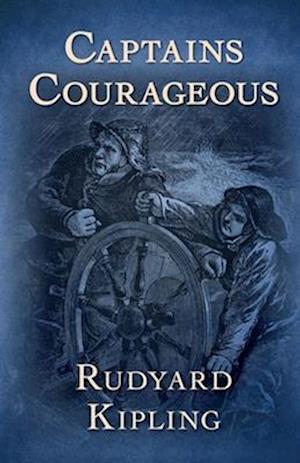 Cover for Rudyard Kipling · Captains Courageous Annotated (Paperback Bog) (2021)