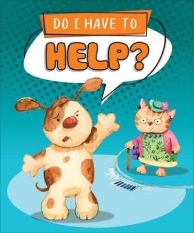 Cover for Agnieszka Jatkowska · Do I Have to Help? (Book) (2023)