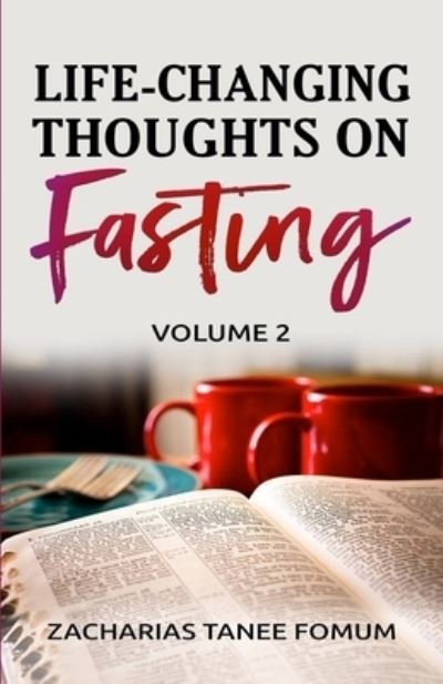 Cover for Zacharias Tanee Fomum · Life-Changing Thoughts on Fasting (Volume 2) - Prayer Power (Paperback Bog) (2022)