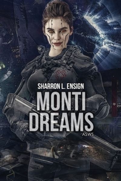 Cover for Sharron Ensign · Monti Dreams (Book) (2022)