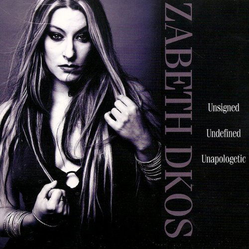 Unsigned Undefined Unapolo - Zabeth Dkos - Musik - POP - 0061297187959 - 31. Oktober 2013