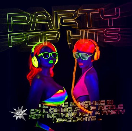 Cover for Capella-laserkraft 3d-schulz,r.-d Agostino,g.-uvm. · Party Pop Hits (CD) (2018)