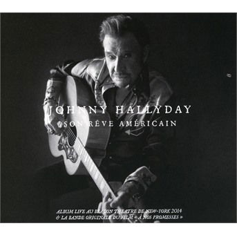 Son Reve Americain - Johnny Hallyday - Music - PLG - 0190295247959 - October 23, 2020