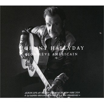 Cover for Johnny Hallyday · Son Reve Americain (CD) [Deluxe edition] (2020)