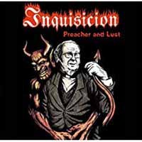 Cover for Inquisicion · Preacher and Lust (LP) (2017)