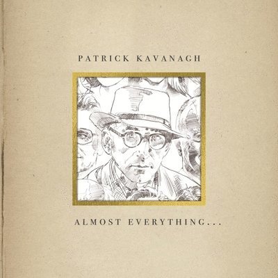 Almost Everything - Patrick Kavanagh - Music - WORLD MUSIC - 0602445286959 - September 23, 2022