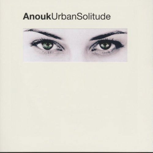 Urban Solitude - Anouk - Musiikki - MUSIC ON VINYL - 0602455508959 - perjantai 30. kesäkuuta 2023