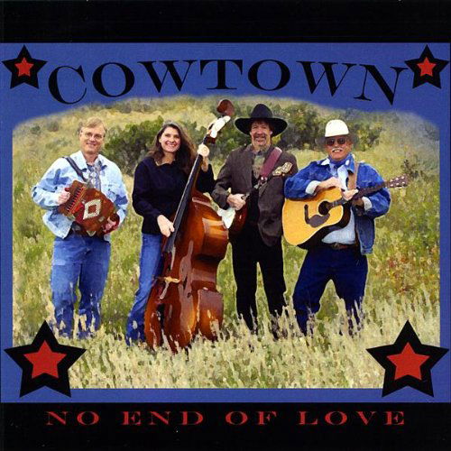 Cover for Cowtown · No End of Love (CD-R) (2009)