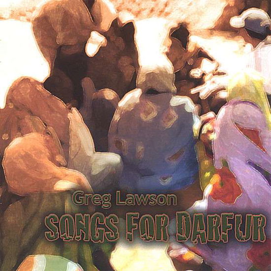 Cover for Greg Lawson · Songs for Darfur (CD) (2007)