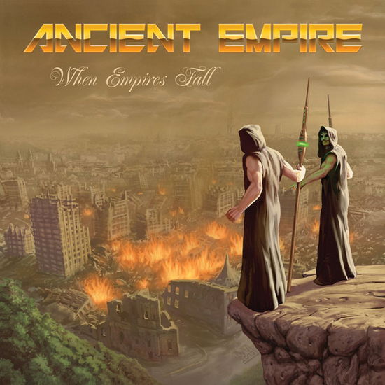 Cover for Ancient Empire · When Empires Fall (CD) (2018)