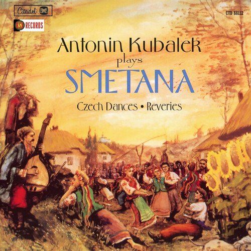 Antonin Kubalek · Antonin Kubalek Plays Smetana: Czech Dances, Reveries (CD) (2023)