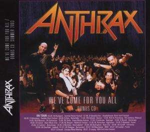 Cover for Anthrax · We Have Come for You -ltd (CD) [Summer Festival edition] (2003)