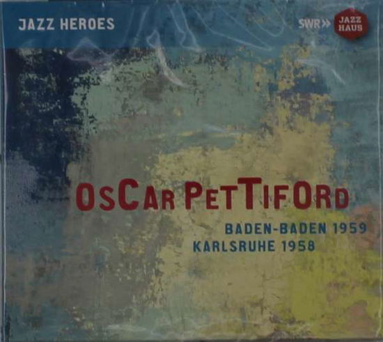 Baden-baden 1959 - Oscar Pettiford - Musiikki - SWR JAZZHAUS - 0730099041959 - perjantai 8. toukokuuta 2020