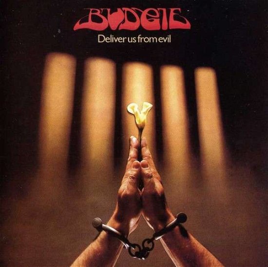 Cover for Budgie · Deliver Us From Evil (CD) [Bonus Tracks, Reissue edition] (2013)