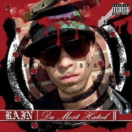 Cover for Rain · Da Most Hated 2 (CD) (2012)