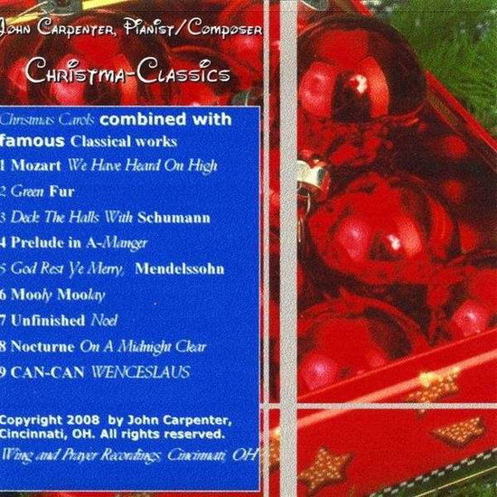 Christma-classics - John Carpenter - Musik - Wing and Prayer Recordings - 0884502143959 - 27. november 2008