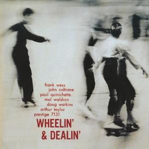 Cover for Frank Wess, John Coltrane, Paul Quinichette, Featuring Mal Waldron, Featuring Doug Watkins, Featuring Art Taylor · Wheelin' and Dealin' (LP) (2025)