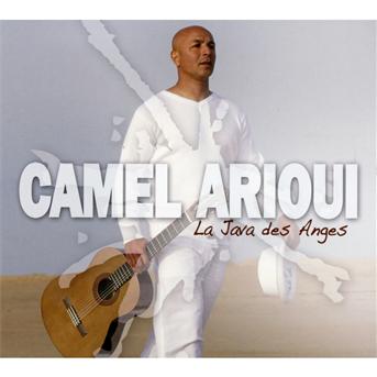 Cover for Camel Arioui · La Java Des Anges (CD) (2015)