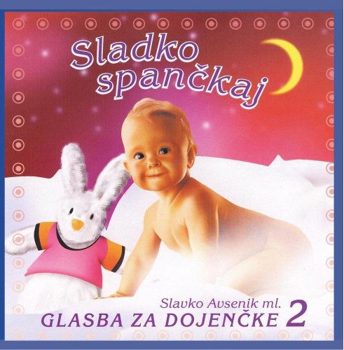 Sladko Spanckaj 2 - Avsenik Slavko Ml. - Muzyka - NIKA - 3830005822959 - 13 października 2023