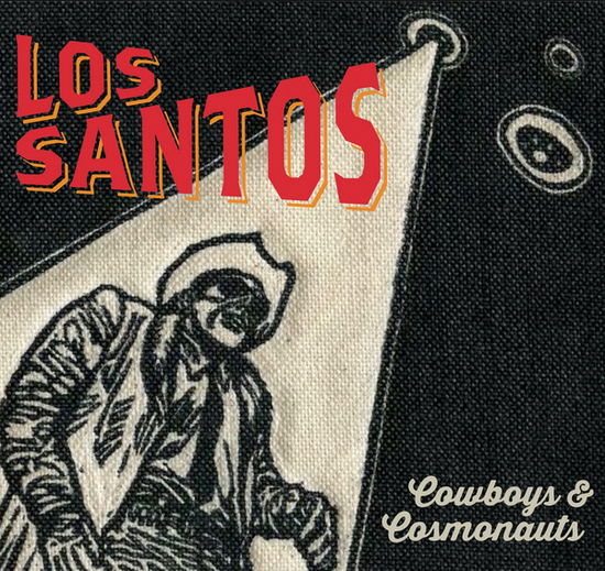 Cowboys & Cosmonauts - Los Santos - Music - PART - 4015589003959 - 