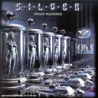 Cover for Silver · Dream Machines (CD) (2002)