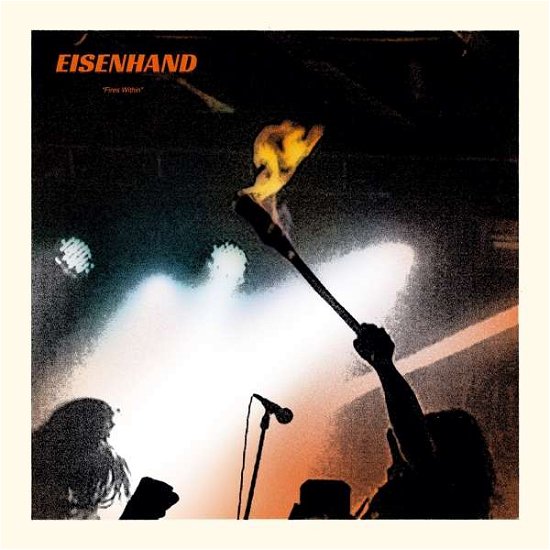 Cover for Eisenhand · Fires Within (CD) (2021)
