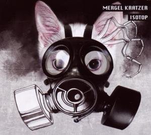 Cover for Mergel Kratzer · Isotop (CD) [Limited edition] (2010)