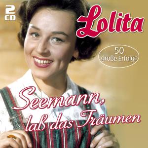 SEEMANN,LAß DAS TRÄUMEN...-50 GROßE ERFOLGE - Lolita - Musiikki - MUSICTALES - 4260180619959 - tiistai 25. syyskuuta 2012