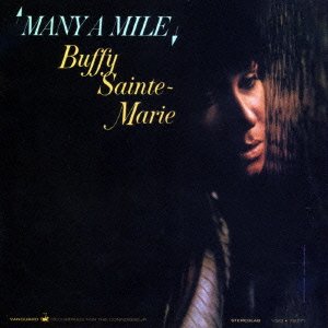 Cover for Buffy Sainte-Marie · Many a Mile (CD) [Japan Import edition] (2015)