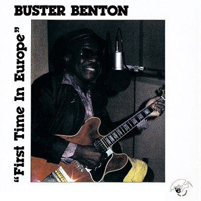 Cover for Buster Benton · First Time In Europe (CD) [Japan Import edition] (2022)